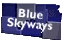 Description: Blue Skyways